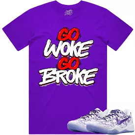 Kobe 8 Court Purple 8s Shirt to Match - RED GO WOKE GO BROKE